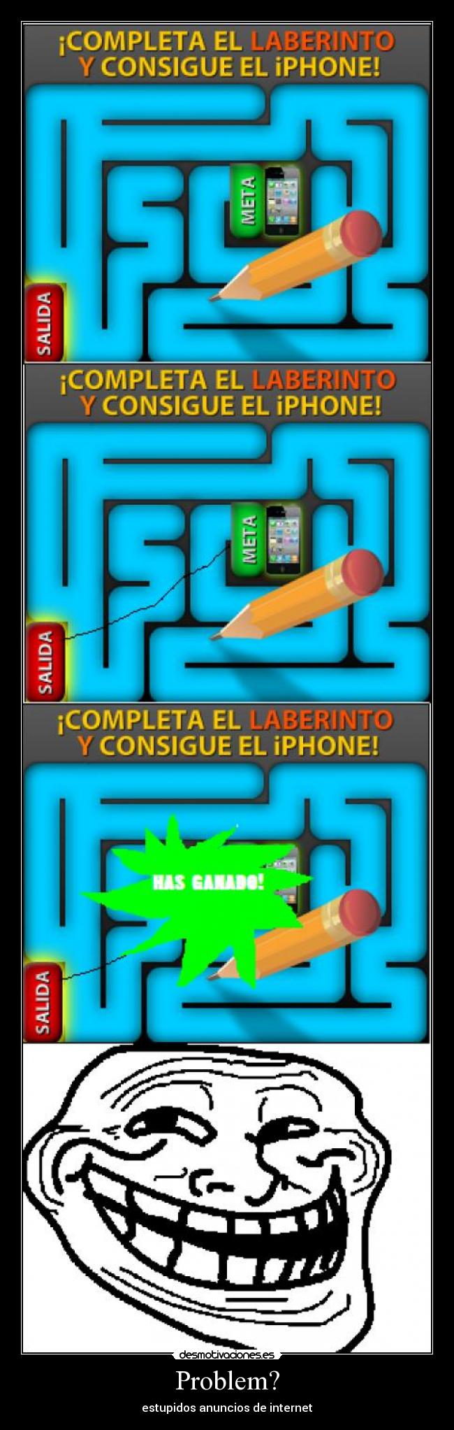 Problem? - estupidos anuncios de internet