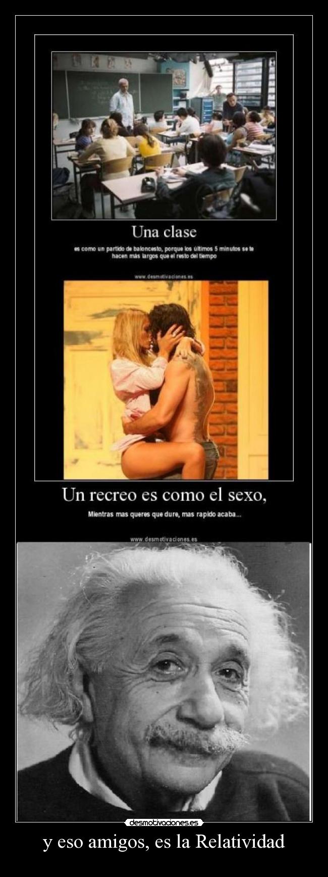 y eso amigos, es la Relatividad - 