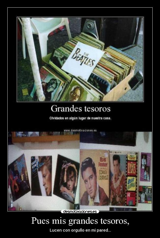 carteles pues mis grandes tesoros desmotivaciones