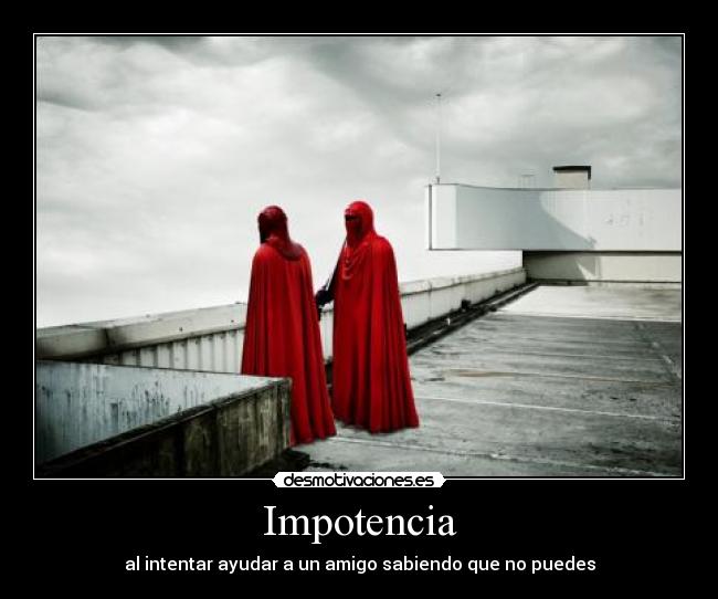 Impotencia - 