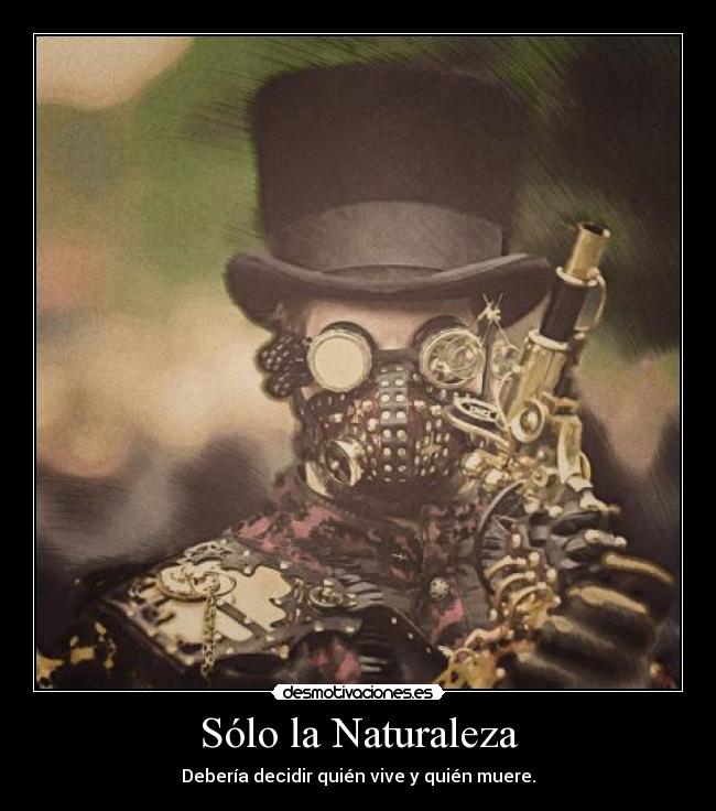 Sólo la Naturaleza -