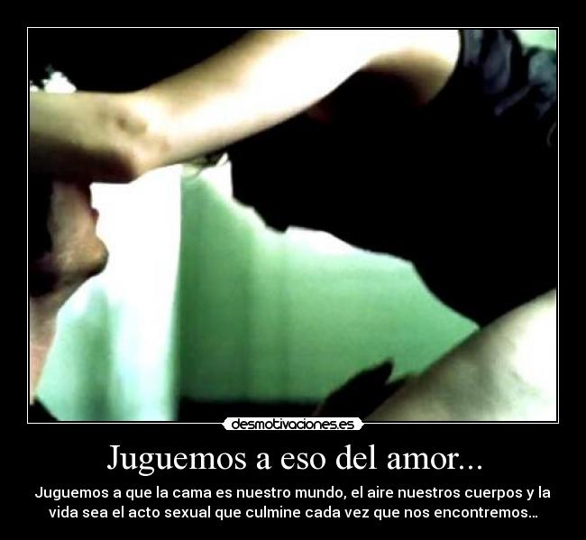 Juguemos a eso del amor... - 