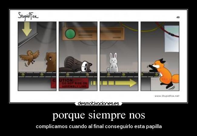 porque siempre nos -