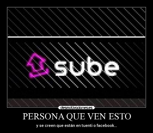 PERSONA QUE VEN ESTO - 