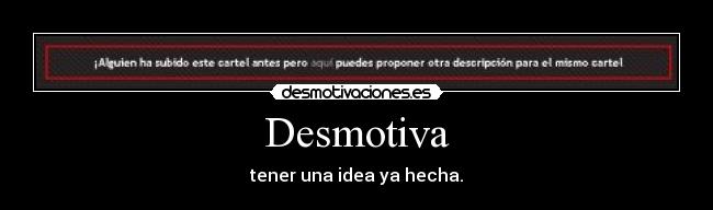 Desmotiva - 