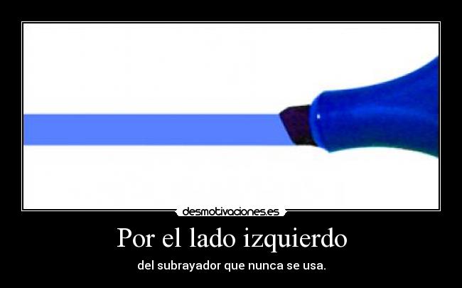 Por el lado izquierdo - 