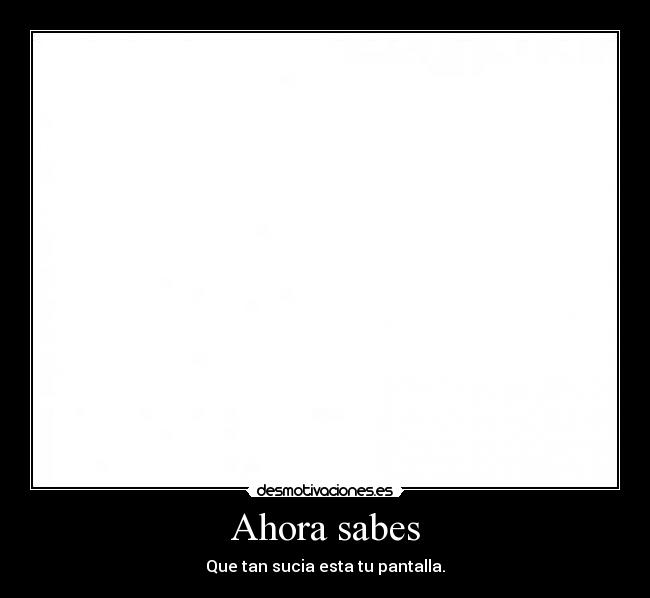 Ahora sabes -