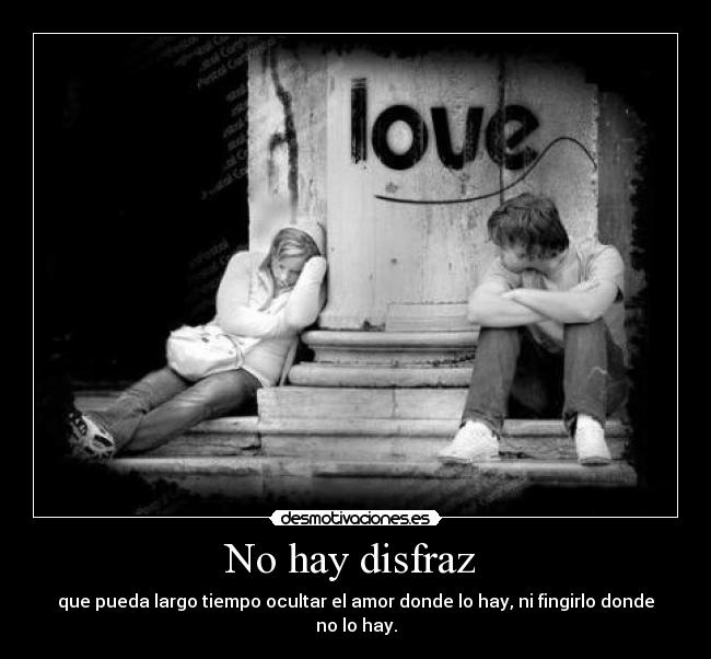 No hay disfraz -
