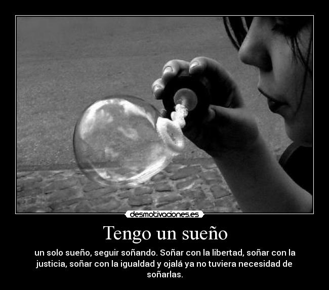 Tengo un sueño -