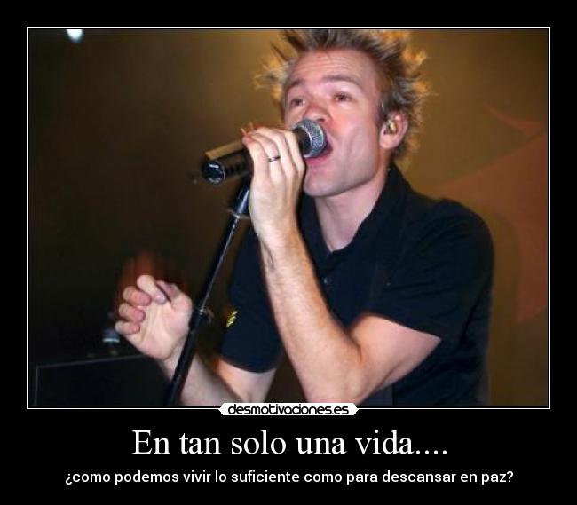 En tan solo una vida.... -