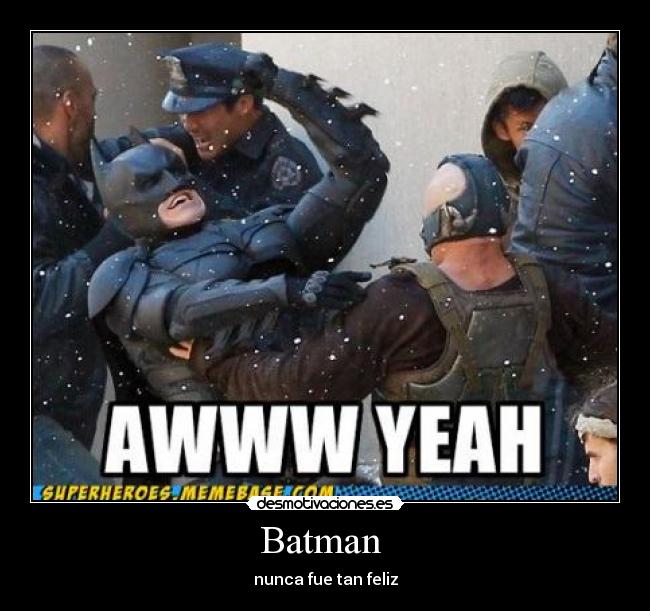 Batman - nunca fue tan feliz