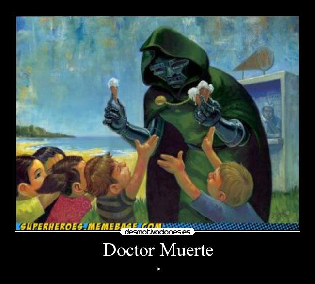 Doctor Muerte - >