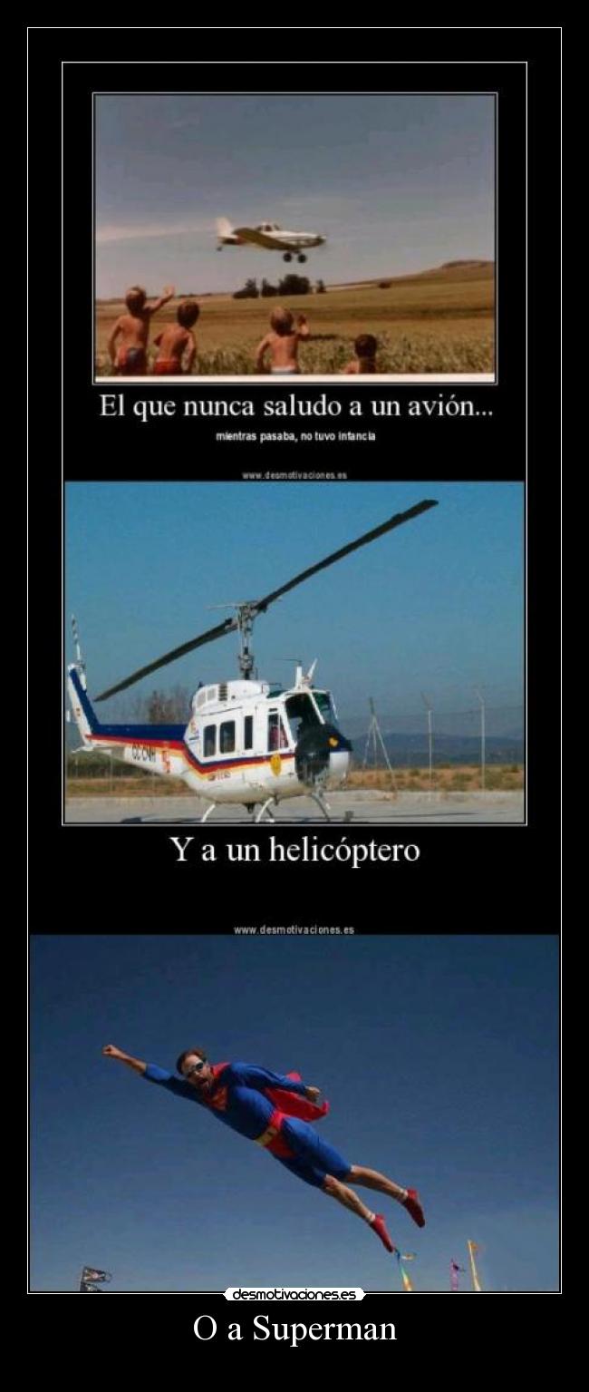 O a Superman -