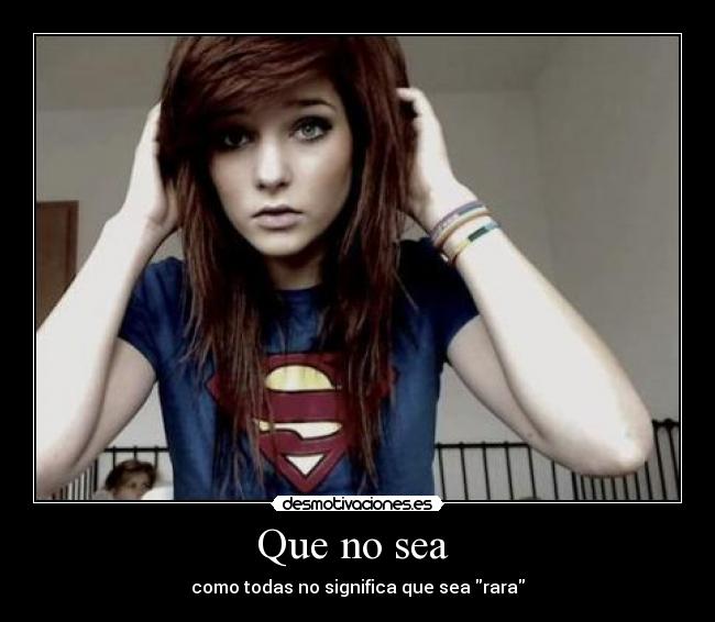 Que no sea -