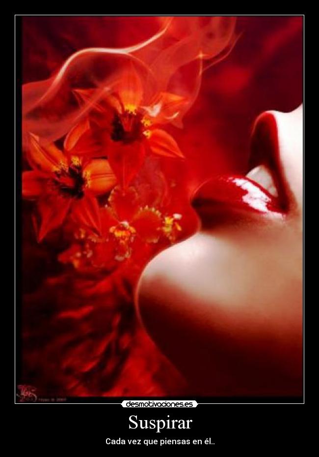 Suspirar - Cada vez que piensas en él..