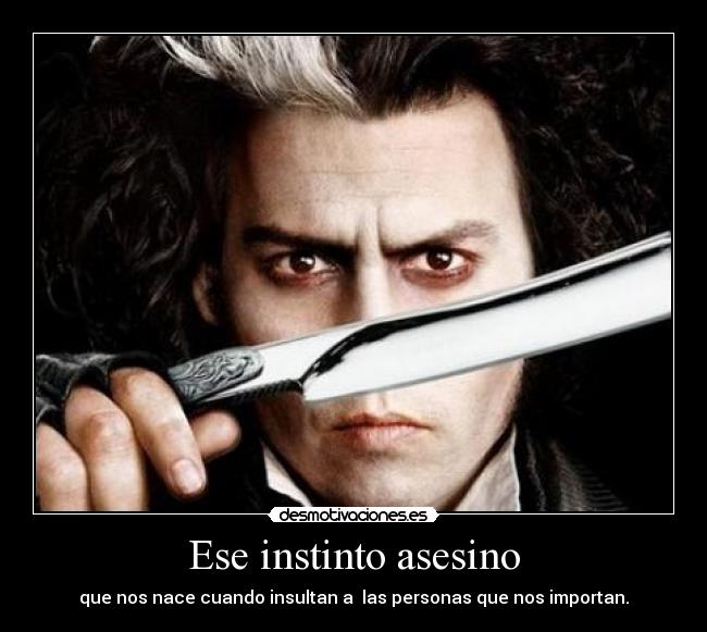Ese instinto asesino - 