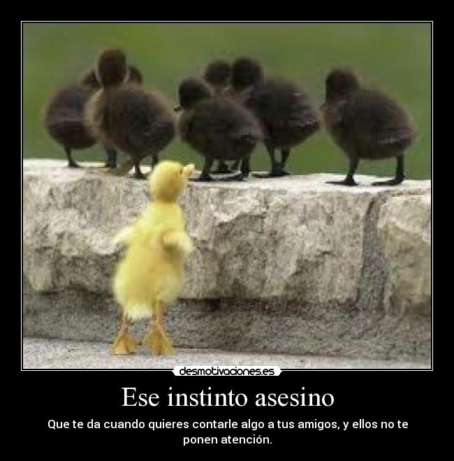 Ese instinto asesino -