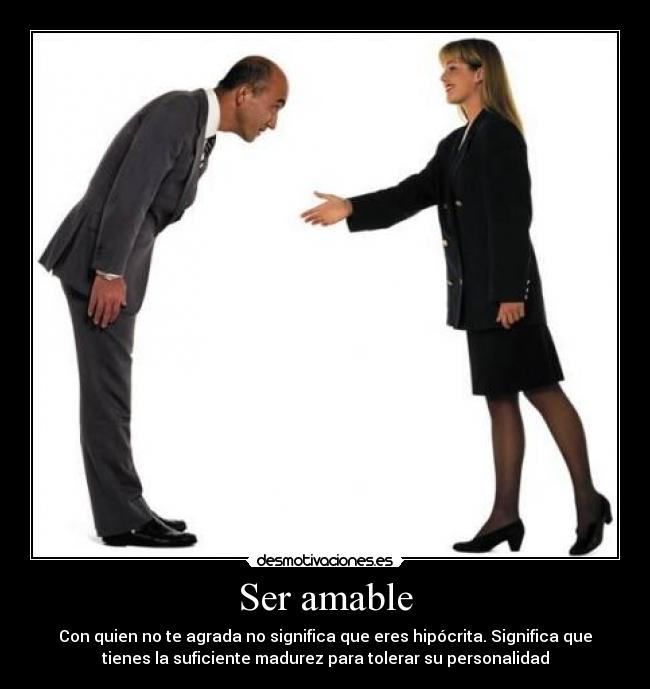 Ser amable -