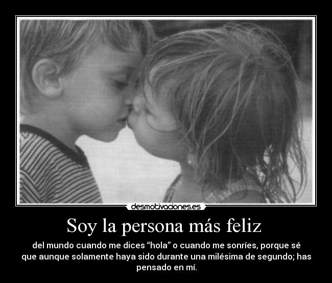Soy la persona más feliz  - 