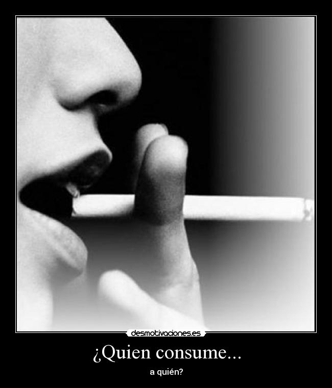 ¿Quien consume... - 