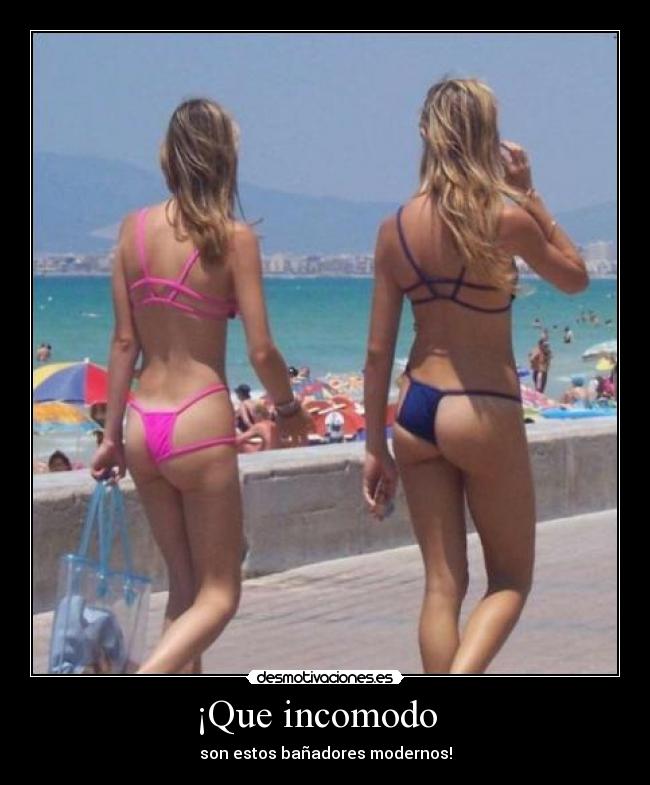 ¡Que incomodo - son estos bañadores modernos!