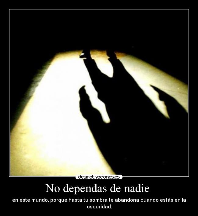 No dependas de nadie  - 