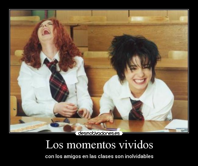 Los momentos vividos -