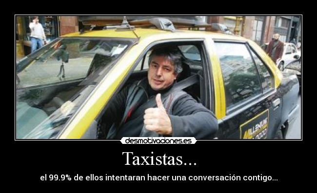 Taxistas... -