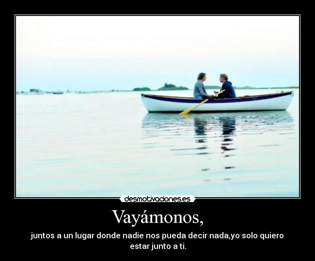 Vayámonos, - 