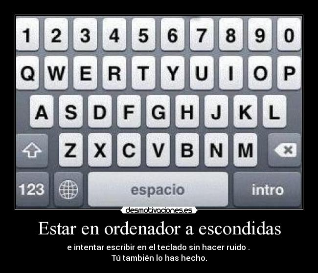 Estar en ordenador a escondidas -