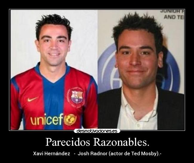 Parecidos Razonables. - 