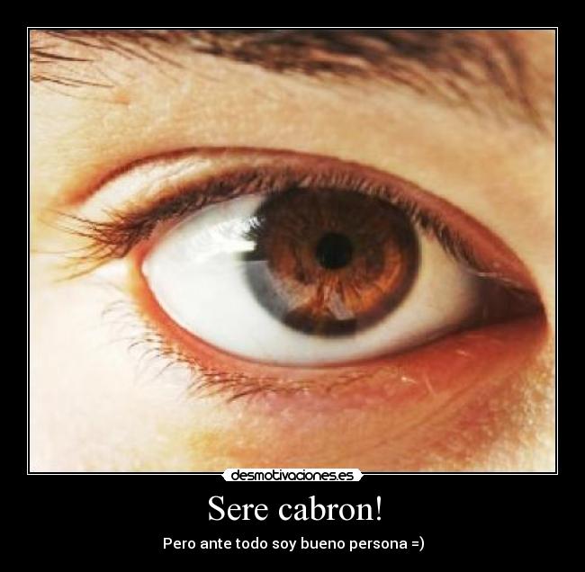 Sere cabron! - 