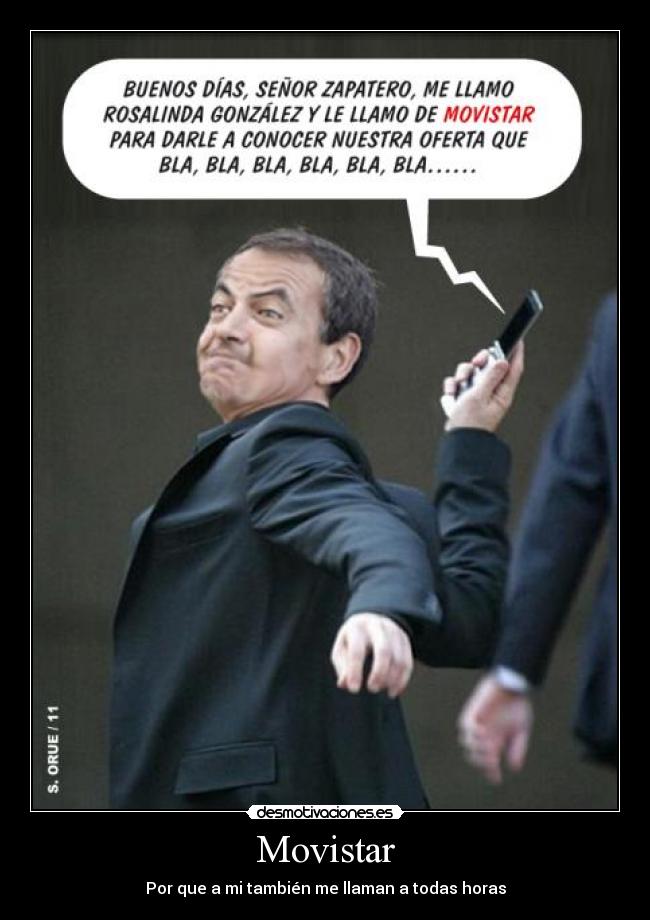 carteles movistartocapelotaspesadosatencion clientezapateroharto desmotivaciones