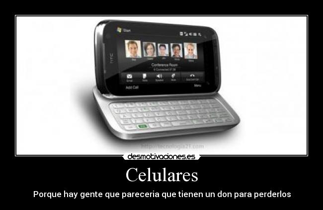 Celulares - Porque hay gente que pareceria que tienen un don para perderlos