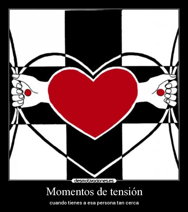 Momentos de tensión -