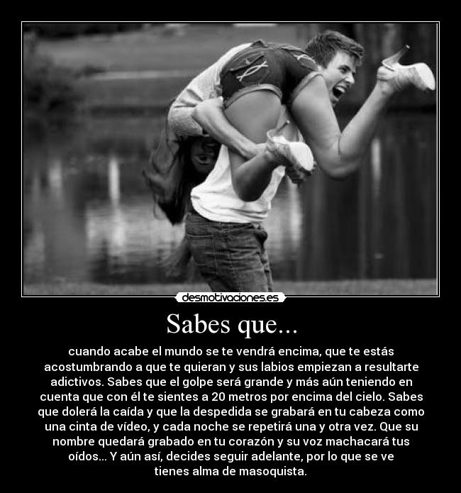 Sabes que... -