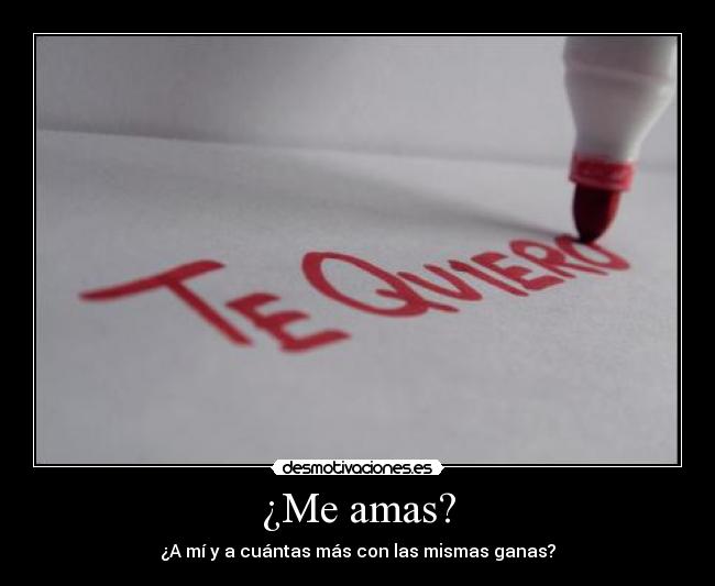 ¿Me amas? -
