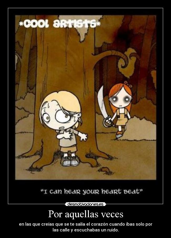 carteles terminabas llegando casa corriendo desmotivaciones