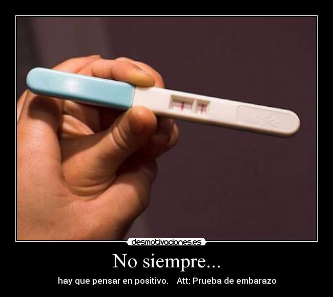 No siempre... - 