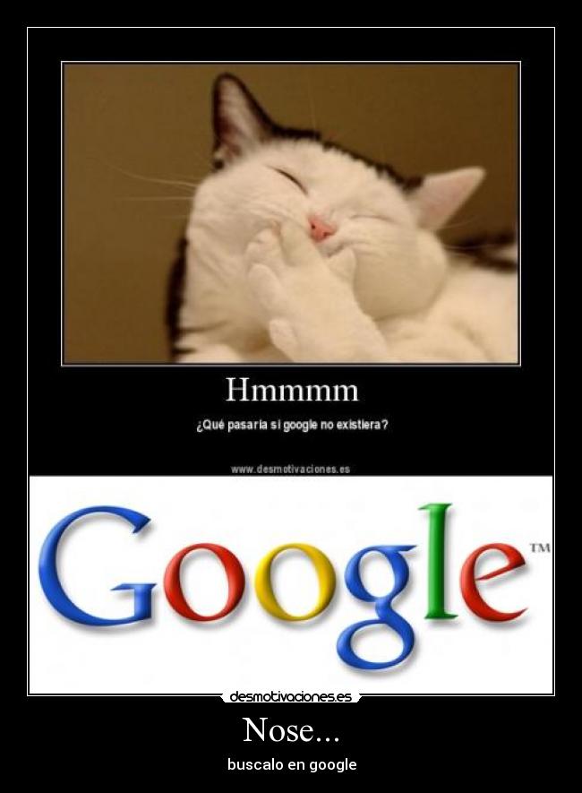 Nose... - buscalo en google