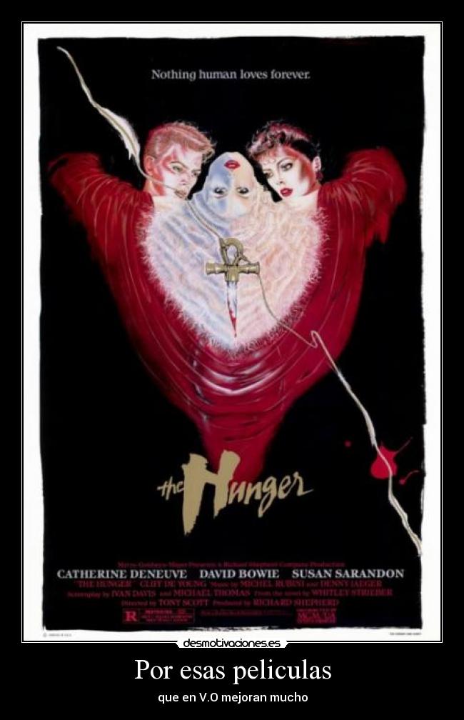 Por esas peliculas - que en V.O mejoran mucho