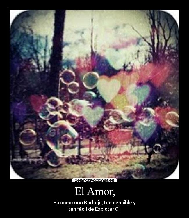 El Amor, -