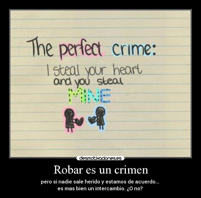 carteles robar crimen heridas bien intercambie nadie acuerdo desmotivaciones