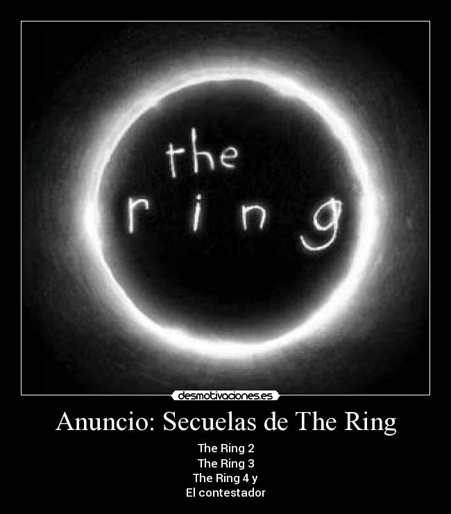 Anuncio: Secuelas de The Ring - 