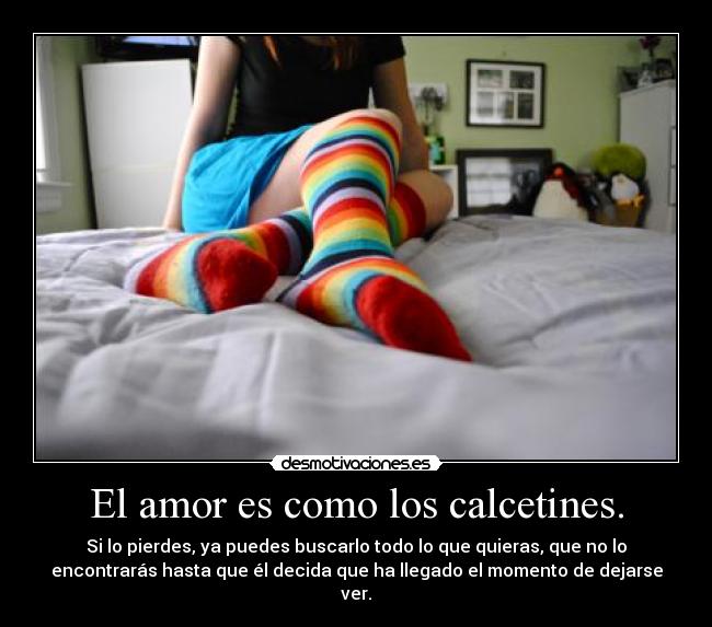 carteles amor amor calcetines desmotivaciones