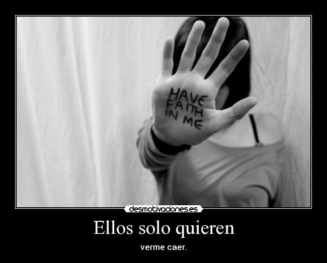 Ellos solo quieren -