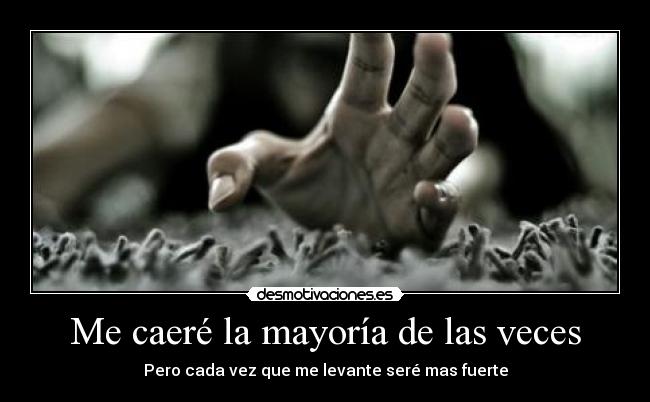 Me caeré la mayoría de las veces -