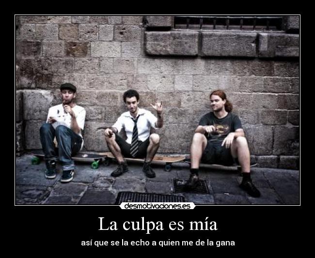 La culpa es mía - 