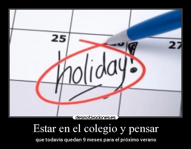 Estar en el colegio y pensar - 
