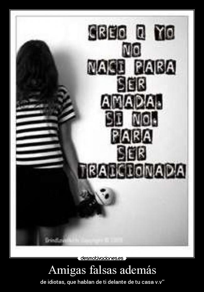 Amigas falsas además - 